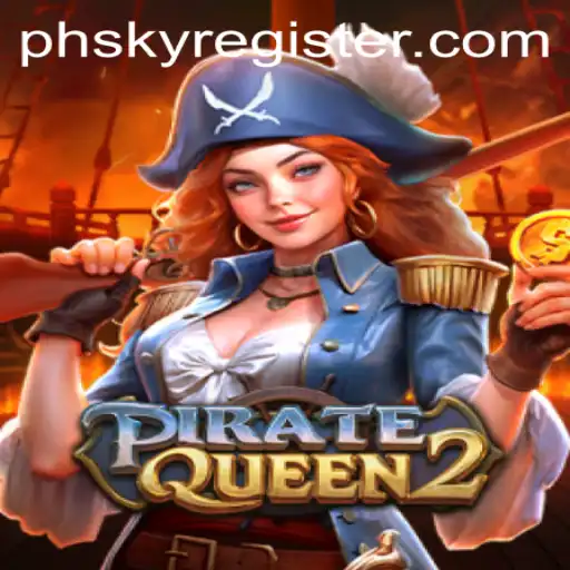 PirateQueen2: A High-Seas Adventure with phsky Twist
